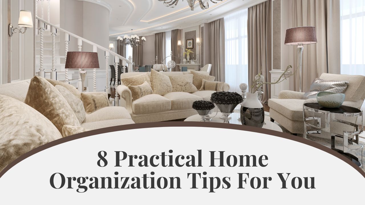 8_Practical_Home_Organization_Tips_For_You_to_Sell_Your_Home_in_St_Johns_Florida_1711469894.jpg