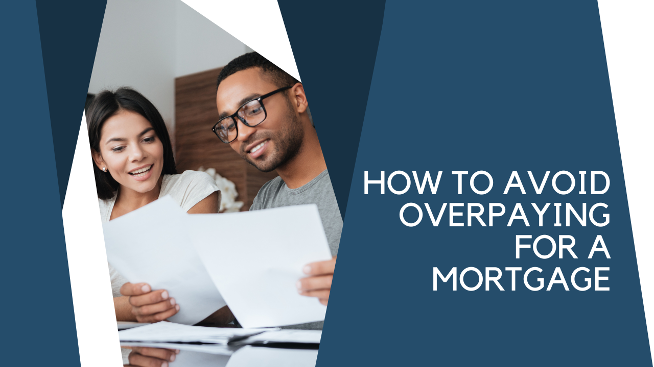 How_to_avoid_overpaying_for_a_mortgage_1708566053.png